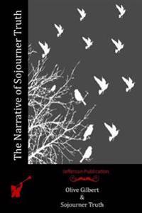 The Narrative of Sojourner Truth
