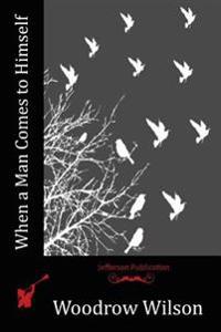 Kirjan kansi "When a Man Comes to Himself"