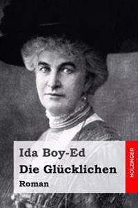 Die Gl�cklichen