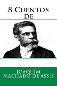 8 Cuentos de/ 8 Tales of