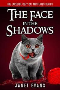 The Face in the Shadows