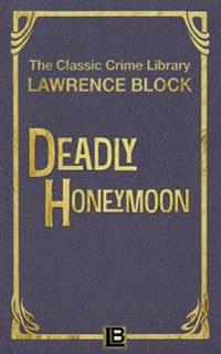 Deadly Honeymoon