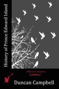Bokomslag för "History of Prince Edward Island"