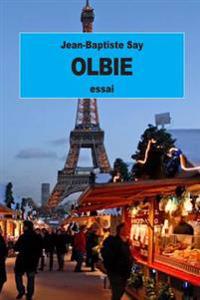 Olbie: ou Essai sur les moyens de réformer les moeurs d'une nation