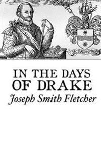 Bokomslag för "In the Days of Drake"