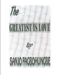 The Greatest is Love