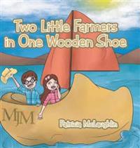 Bokomslag för "Two Little Farmers in One Wooden Shoe"
