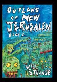 Outlaws of New Jerusalem