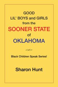 Good Lil' Boys and Girls from the Sooner State of Oklahoma