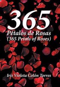 Bokomslag för "365 Pétalos de rosas (365 Petals of roses)"