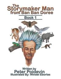 The Storymaker Man from Ban Ban Doree
