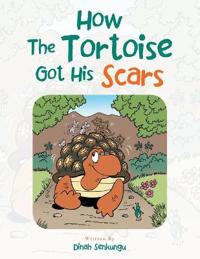 Bokomslag for "How the Tortoise Got His Scars"