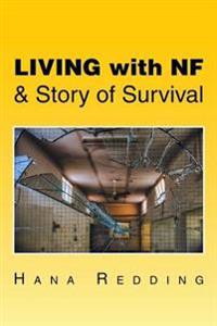 Kirjan kansi "Living with NF & Story of Survival"