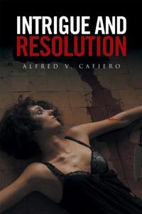 Intrigue and Resolution
