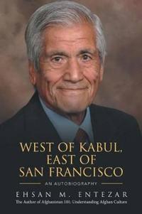 Bokomslag för "West of Kabul, East of San Francisco"