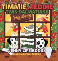 Bokomslag för "Timmie and Teddie Twin Dalmatians"