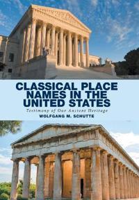 Bokomslag for "Classical Place Names in the United States"