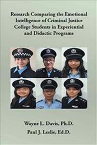 Research Comparing the Emotional Intelligence of Criminal Justice College Students in Experiential and Didactic Programs