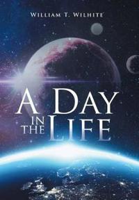 A Day in the Life