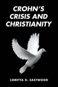 Bokomslag för "Crohn's Crisis and Christianity"