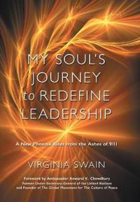 Bokomslag för "My Soul's Journey to Redefine Leadership"