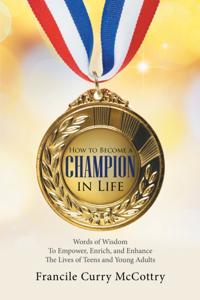 How to Become a Champion in Life