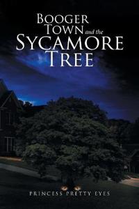 Bokomslag för "Booger Town and the Sycamore Tree"