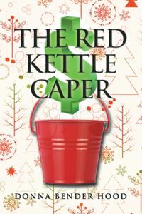 Red Kettle Caper