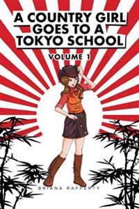 A Country Girl Goes to a Tokyo School