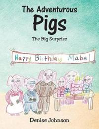 The Adventurous Pigs