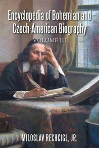 Bokomslag för "Encyclopedia of Bohemian and Czech-American Biography"