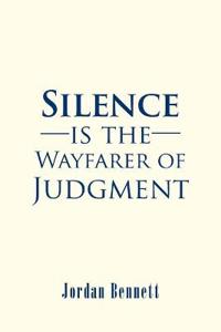 Kirjan kansi "Silence is the Wayfarer of Judgment"