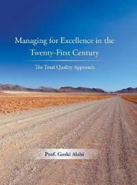 Bokomslag för "Managing for Excellence in the Twenty-First Century"