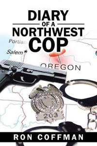 Bokomslag för "Diary of a Northwest Cop"