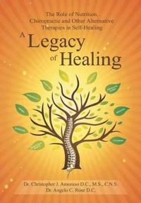 A Legacy of Healing