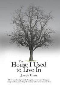 The House I Used to Live In