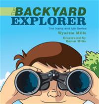 The Backyard Explorer