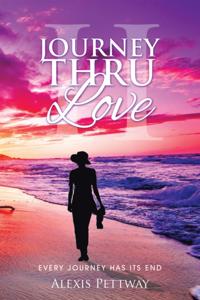 Journey Thru Love Part Ii