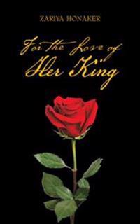 For the Love of Her King