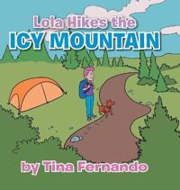 Bokomslag för "Lola Hikes the Icy Mountain"