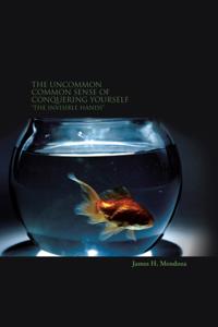 Uncommon Common Sense of Conquering Yourself