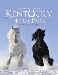 Kirjan kansi "Kentucky Horse Park"