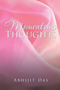 Momentous Thoughts