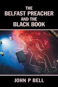 Bokomslag för "The Belfast Preacher and the Black Book"