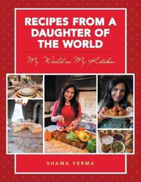 Bokomslag för "Recipes from a Daughter of the World"
