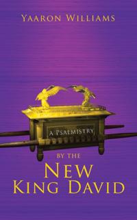 Psalmistry by the New King David