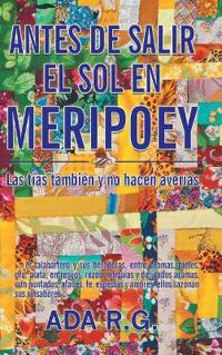 Bokomslag för "Antes de salir el sol en Meripoey"
