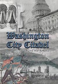 Bokomslag för "Washington City Citadel"