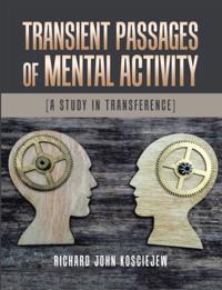 Transient Passages of Mental Activity