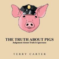 Kirjan kansi "The Truth About Pigs"